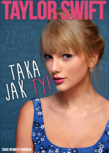 Taylor Swift - Taka jak Ty!