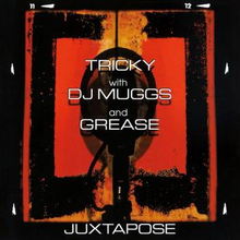 Tricky/DJ Muggs: Juxtapose