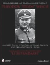 SS-Brigadefhrer und Generalmajor der Waffen-SS Theodor "Teddy" Wisch
