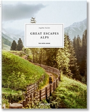 Great Escapes Alps. Hotellboken