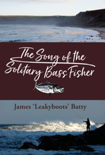 The Song of the Solitary Bass Fisher
