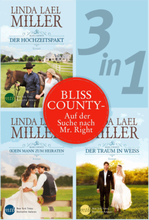 Bliss County (3in1) - Auf der Suche nach Mr. Right