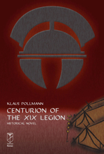 Centurion of the XIX Legion
