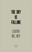 The Sky is Falling