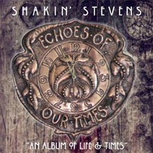 Shakin"' Stevens: Echoes of our times 2016