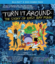 Turn It Around - Story Of East Bay Punk