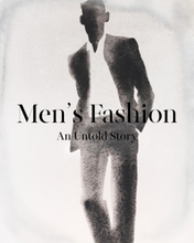 Men"'s Fashion - An Untold Story
