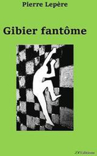 Gibier fantme