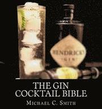 The Gin Cocktail Bible
