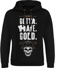 Gold Rush - Gotta Have Gold Epic Hoodie, Hoodie