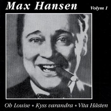 Hansen Max: Volym 1 1932-55