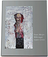 Sture Meijer : målningar 1990-2000