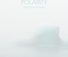 Hoff Jan Gunnar: Polarity 2018 (+SACD)