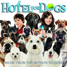 Soundtrack: Hotel For Dogs