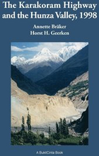 The Karakoram Highway and the Hunza Valley, 1998
