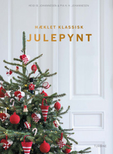 Hklet klassisk julepynt - Bok av Heidi B. Johannesen & Pia H. H. Joha