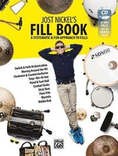 Jost Nickel's Fill Book: A Systematic & Fun Approach to Fills, Book, CD & Online Video