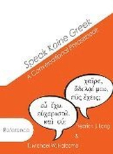 Speak Koine Greek: A Conversational Phrasebook