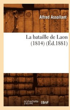 La Bataille de Laon (1814) (d.1881)