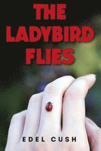 The Ladybird Flies