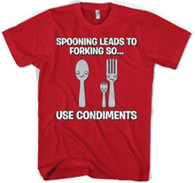 Spooning Leads To Forking T-Shirt, T-Shirt