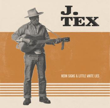 J Tex: Neon Signs & Little White Lies (Orange)