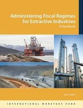 Administering fiscal regimes for extractive industries