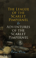 The League of the Scarlet Pimpernel & Adventures of the Scarlet Pimpernel