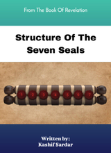 Structure Of The Seven Seals: Bible Study | Apocalypse Exposed | Unveiled Seven Seals