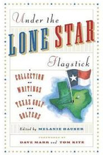 Under The Lone Star Flagstick